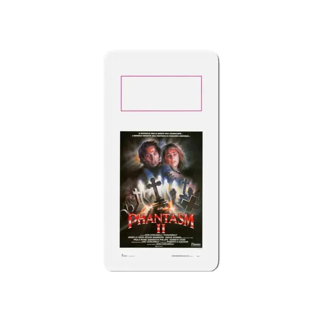 PHANTASM II (ITALIAN) 1988 Movie Poster - Refrigerator Magnet 4 Inch Die-Cut - The Sticker Space