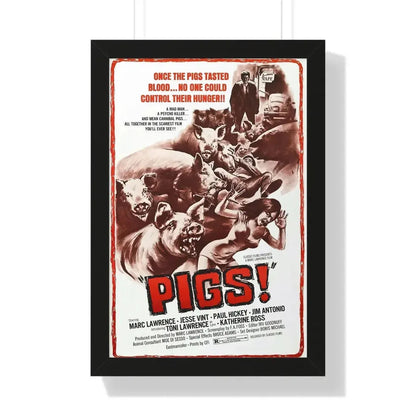 PIGS! 1973 - Framed Movie Poster - The Sticker Space