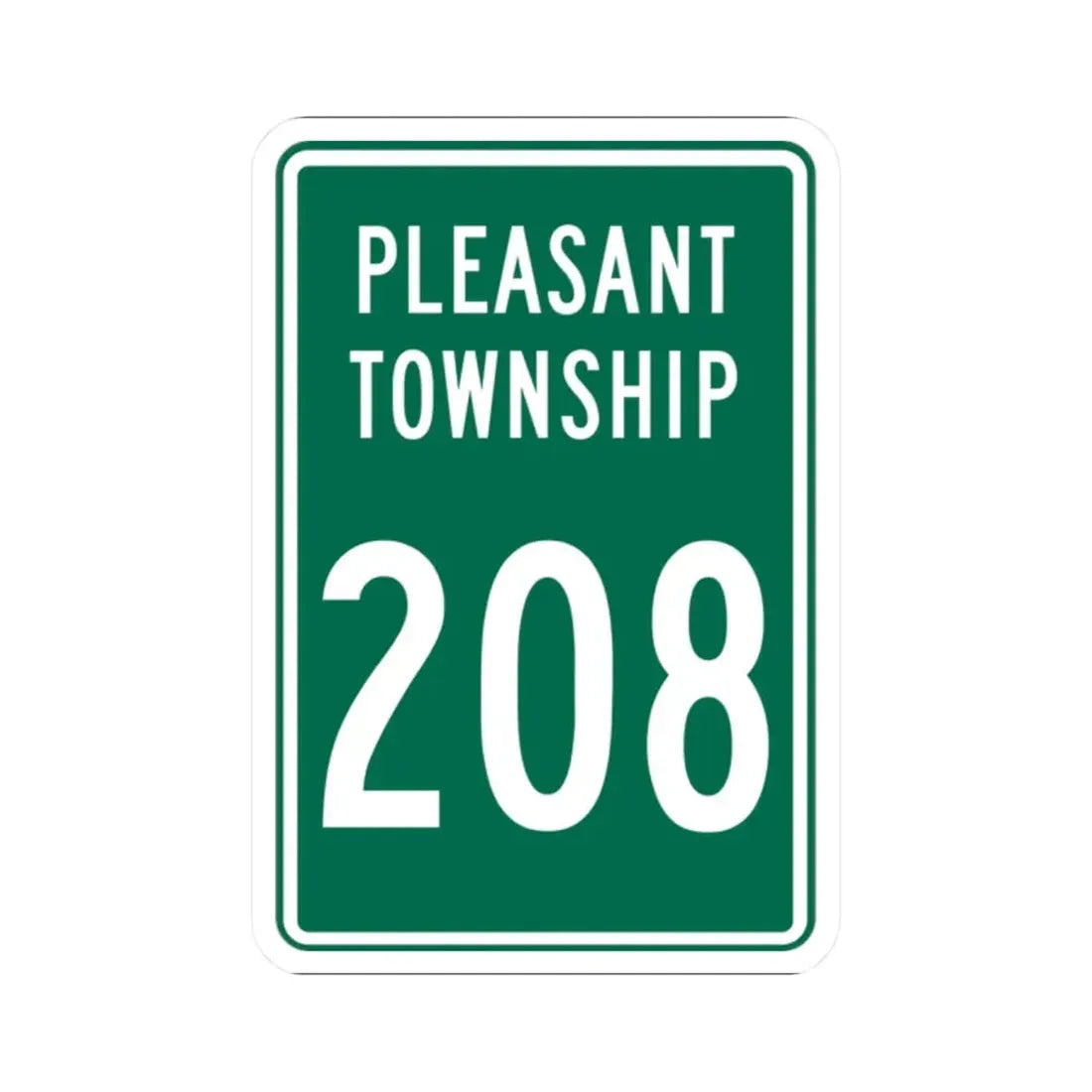 Pleasant Township Route 208 Logan County Ohio (Ohio) (Road Sign) STICKER Vinyl Kiss-Cut Decal 2 Inch White - The Sticker Space