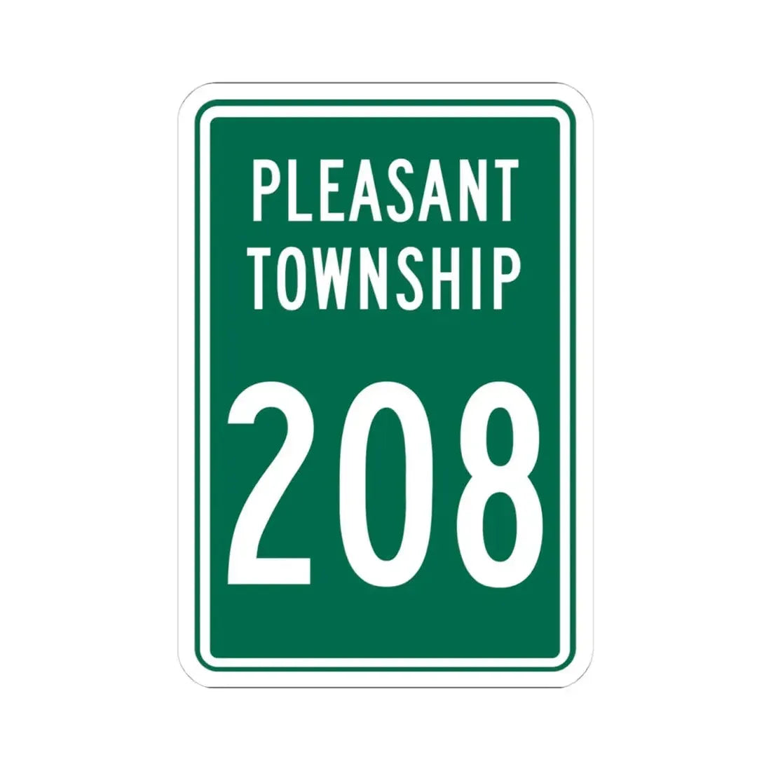 Pleasant Township Route 208 Logan County Ohio (Ohio) (Road Sign) STICKER Vinyl Kiss-Cut Decal 4 Inch White - The Sticker Space