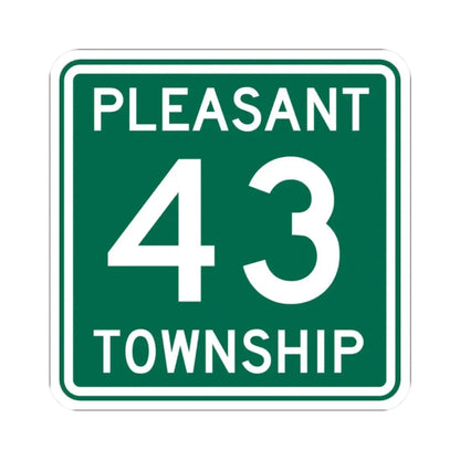 Pleasant Township Route 43 Logan County Ohio (Ohio) (Road Sign) STICKER Vinyl Kiss-Cut Decal 2 Inch White - The Sticker Space