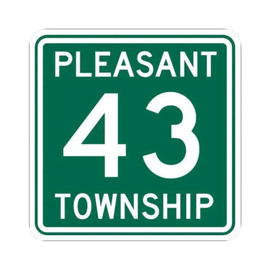 Pleasant Township Route 43 Logan County Ohio (Ohio) (Road Sign) STICKER Vinyl Kiss-Cut Decal 2 Inch White - The Sticker Space