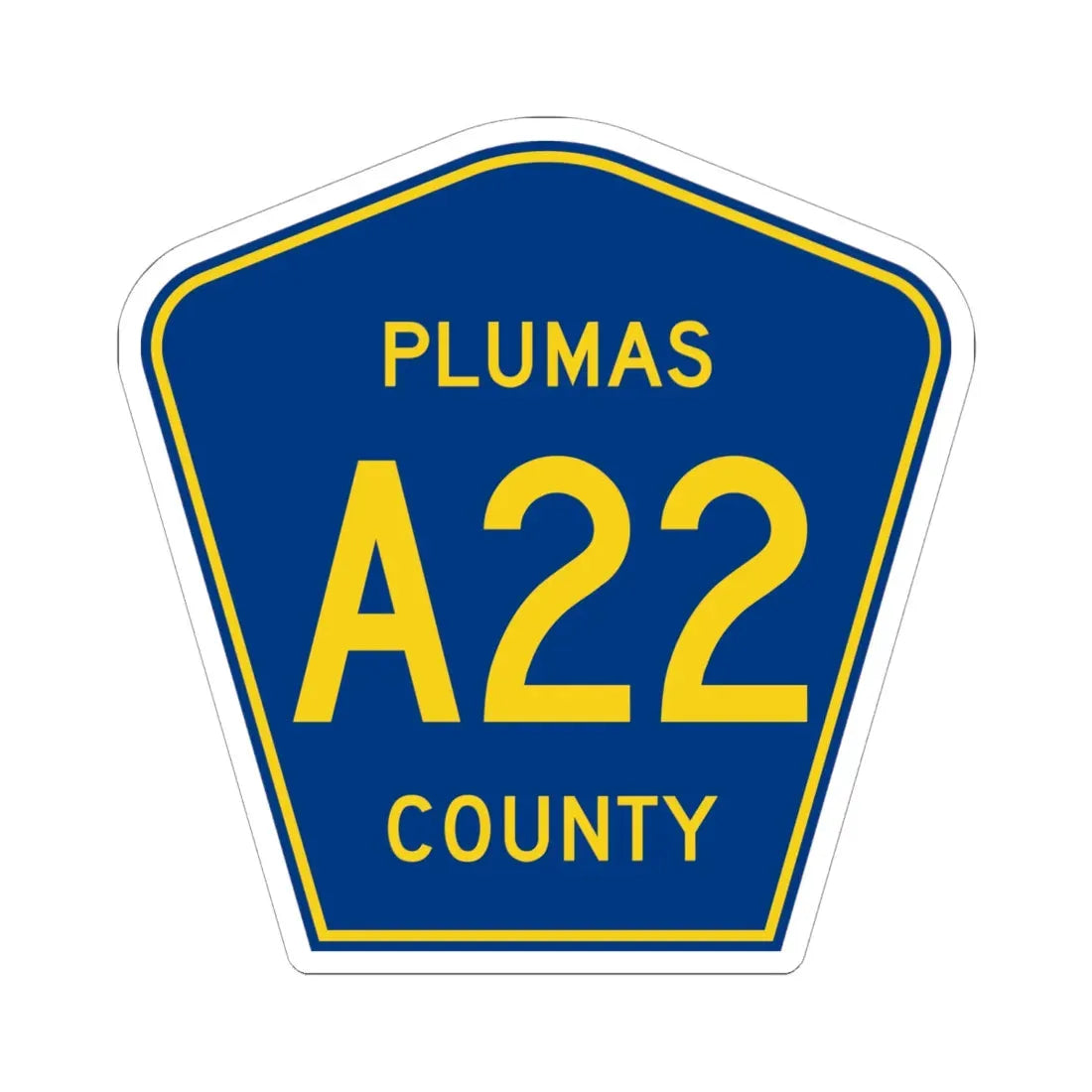 Plumas County A22 (California) (Road Sign) STICKER Vinyl Kiss-Cut Decal 6 Inch White - The Sticker Space