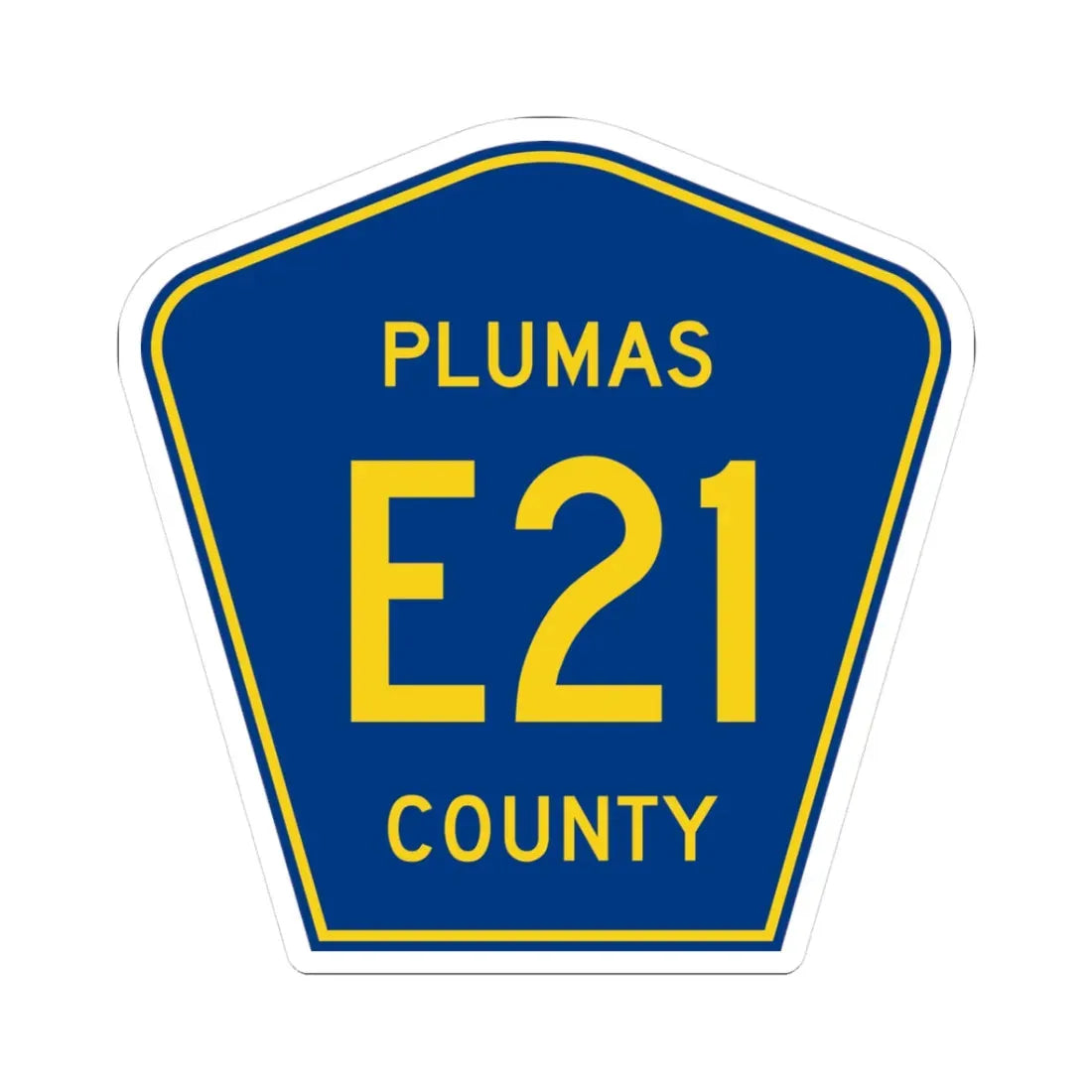 Plumas County E21 (California) (Road Sign) STICKER Vinyl Kiss-Cut Decal 3 Inch White - The Sticker Space