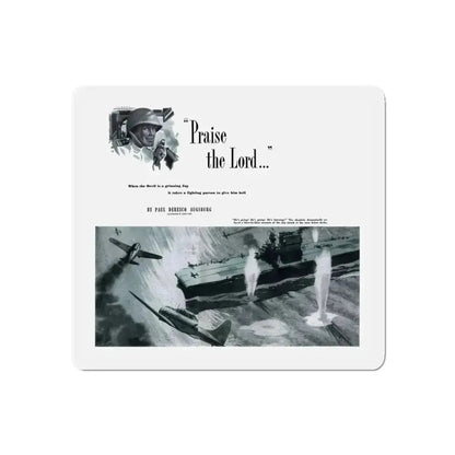 Praise the Lord, Cosmopolitan, March 1943 (Magazine Illustration) Refrigerator Magnet 4 Inch Die-Cut - The Sticker Space