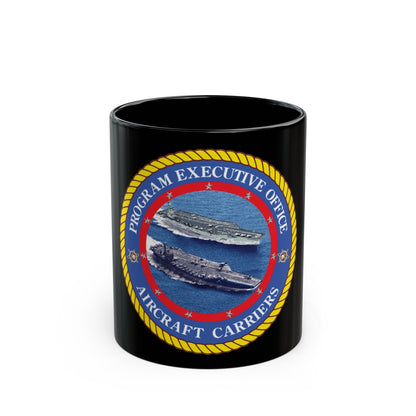 Program Executive Officer Aircraft Carriers (U.S. Navy) Black Coffee Mug-11oz-The Sticker Space