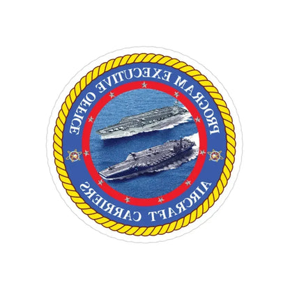 Program Executive Officer Aircraft Carriers (U.S. Navy) REVERSE PRINT Transparent Die-Cut STICKER 3 Inch Die-Cut Transparent - The Sticker Space