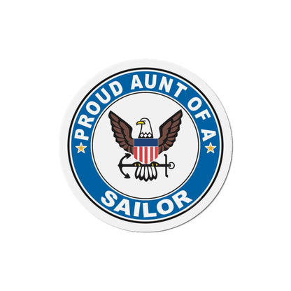 Proud Aunt of a Sailor (U.S. Navy) Die-Cut Magnet-5" x 5"-The Sticker Space