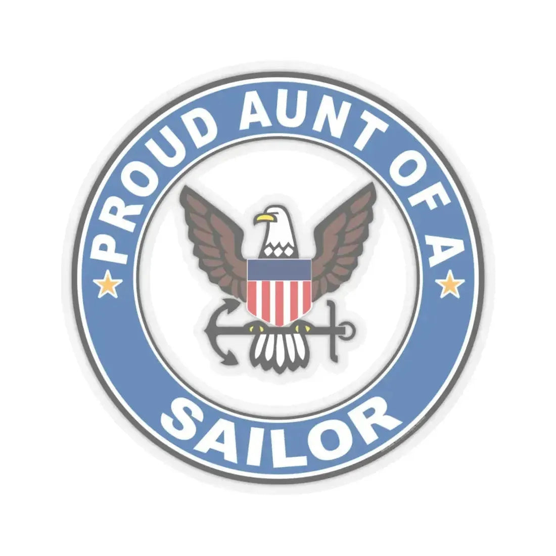 Proud Aunt of a Sailor (U.S. Navy) STICKER Vinyl Kiss-Cut Decal 4 Inch Transparent - The Sticker Space