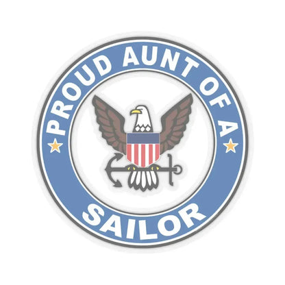 Proud Aunt of a Sailor (U.S. Navy) STICKER Vinyl Kiss-Cut Decal 6 Inch Transparent - The Sticker Space