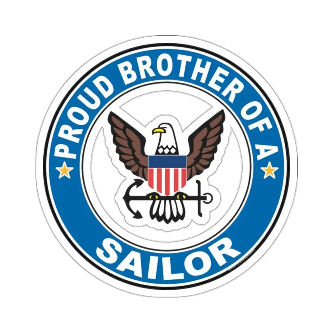 Proud Brother of a Sailor (U.S. Navy) STICKER Vinyl Kiss-Cut Decal 2 Inch White - The Sticker Space