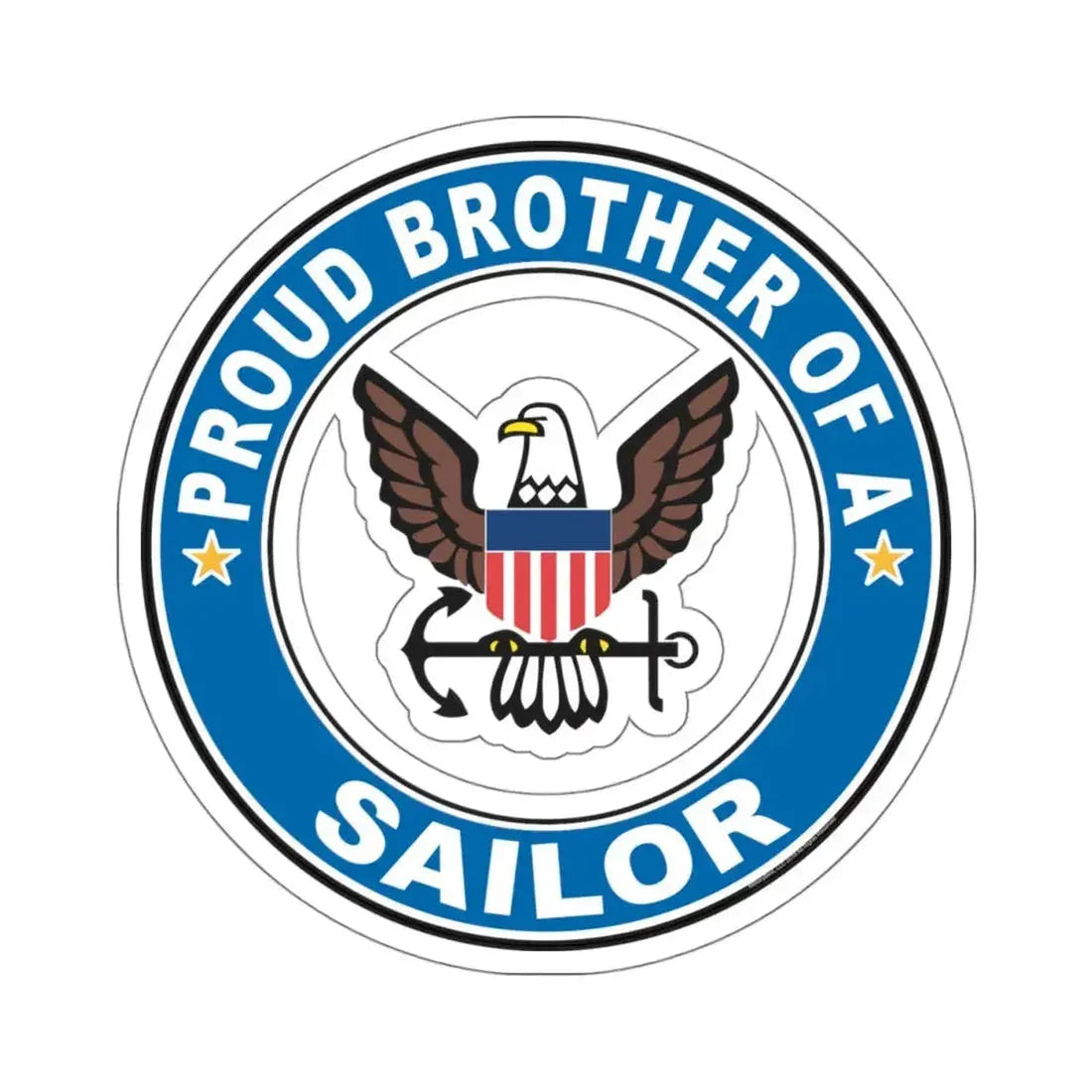 Proud Brother of a Sailor (U.S. Navy) STICKER Vinyl Kiss-Cut Decal 4 Inch White - The Sticker Space