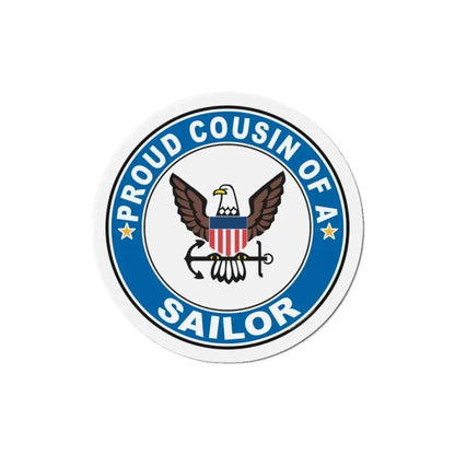 Proud Cousin of a Sailor (U.S. Navy) Refrigerator Magnet 5 Inch - The Sticker Space