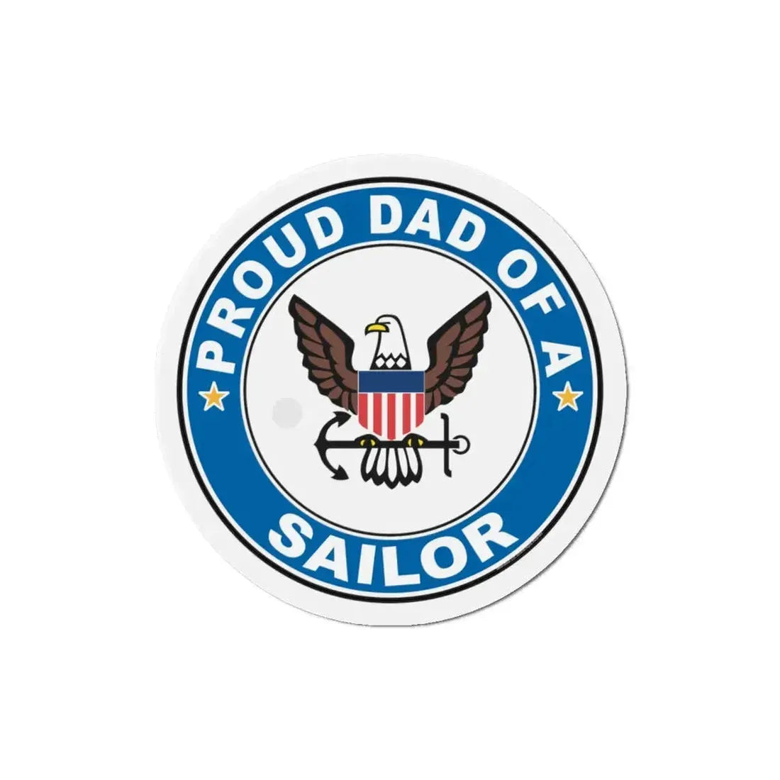 Proud Dad of a Sailor (U.S. Navy) Refrigerator Magnet 4 Inch - The Sticker Space