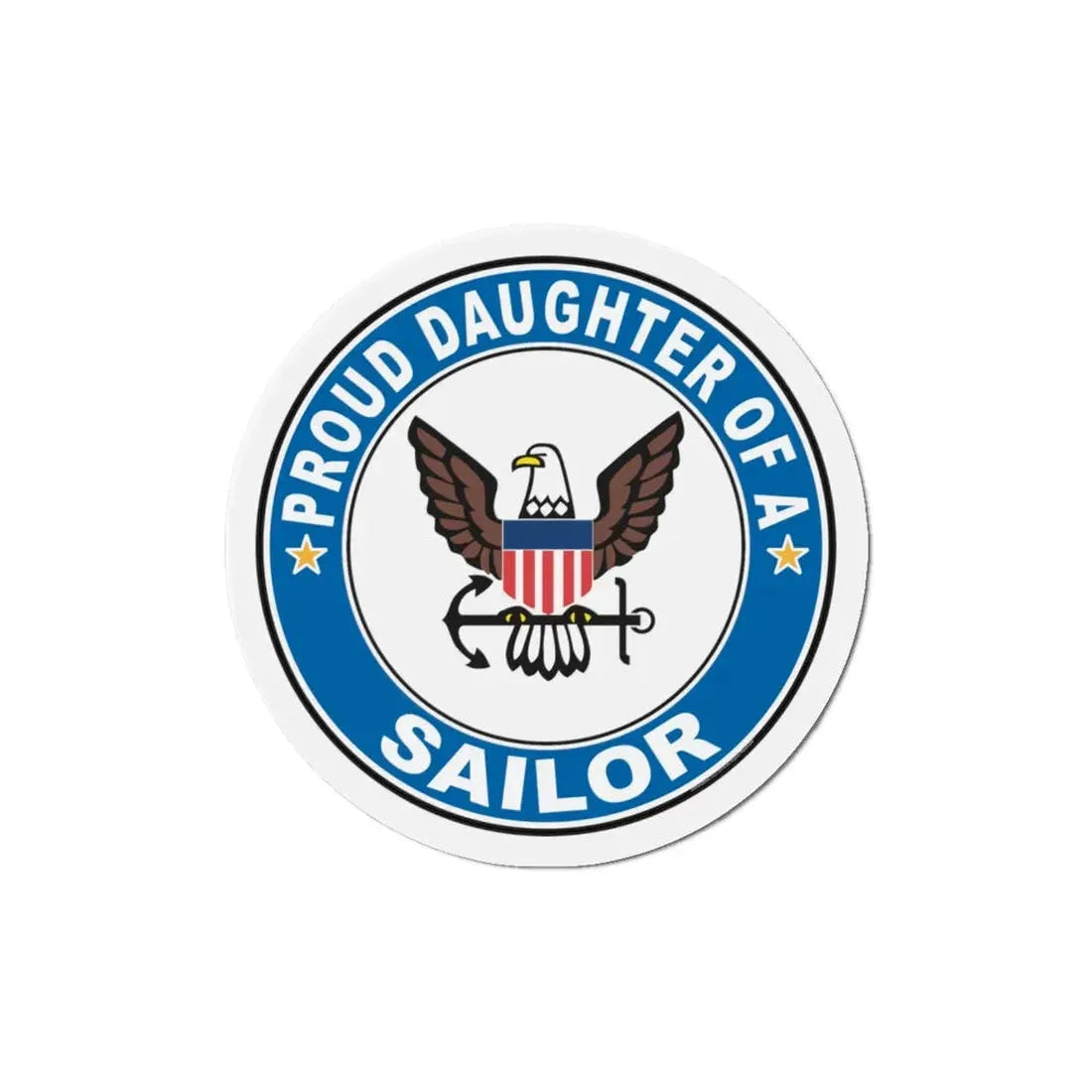 Proud Daughter of a Sailor (U.S. Navy) Refrigerator Magnet - The Sticker Space