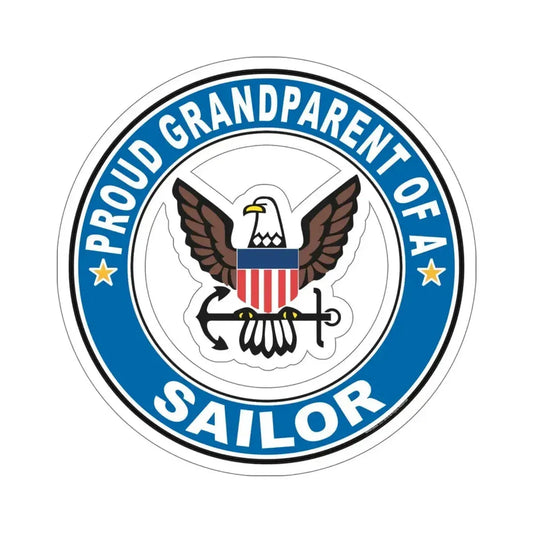 Proud Grandparent of a Sailor (U.S. Navy) STICKER Vinyl Die-Cut Decal 6 Inch - The Sticker Space
