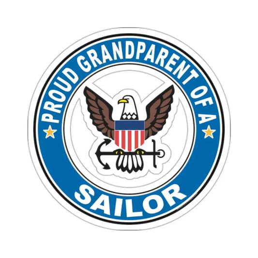 Proud Grandparent of a Sailor (U.S. Navy) STICKER Vinyl Kiss-Cut Decal 2 Inch White - The Sticker Space