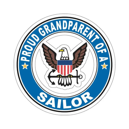 Proud Grandparent of a Sailor (U.S. Navy) STICKER Vinyl Kiss-Cut Decal 6 Inch White - The Sticker Space