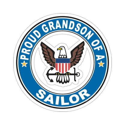 Proud Grandson of a Sailor (U.S. Navy) STICKER Vinyl Die-Cut Decal 3 Inch - The Sticker Space