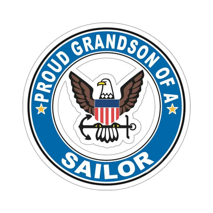 Proud Grandson of a Sailor (U.S. Navy) STICKER Vinyl Die-Cut Decal - The Sticker Space