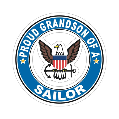 Proud Grandson of a Sailor (U.S. Navy) STICKER Vinyl Die-Cut Decal - The Sticker Space