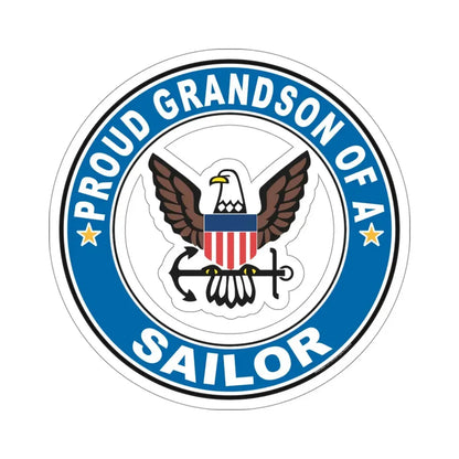 Proud Grandson of a Sailor (U.S. Navy) STICKER Vinyl Die-Cut Decal - The Sticker Space