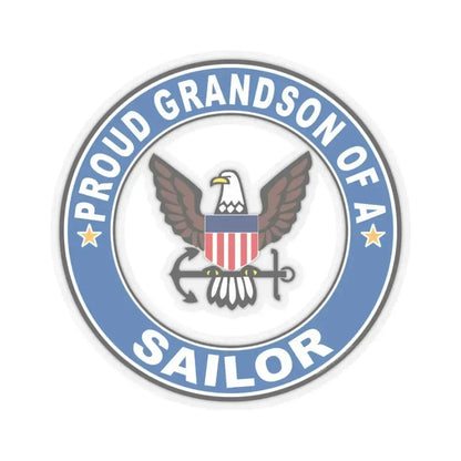 Proud Grandson of a Sailor (U.S. Navy) STICKER Vinyl Kiss-Cut Decal 3 Inch Transparent - The Sticker Space