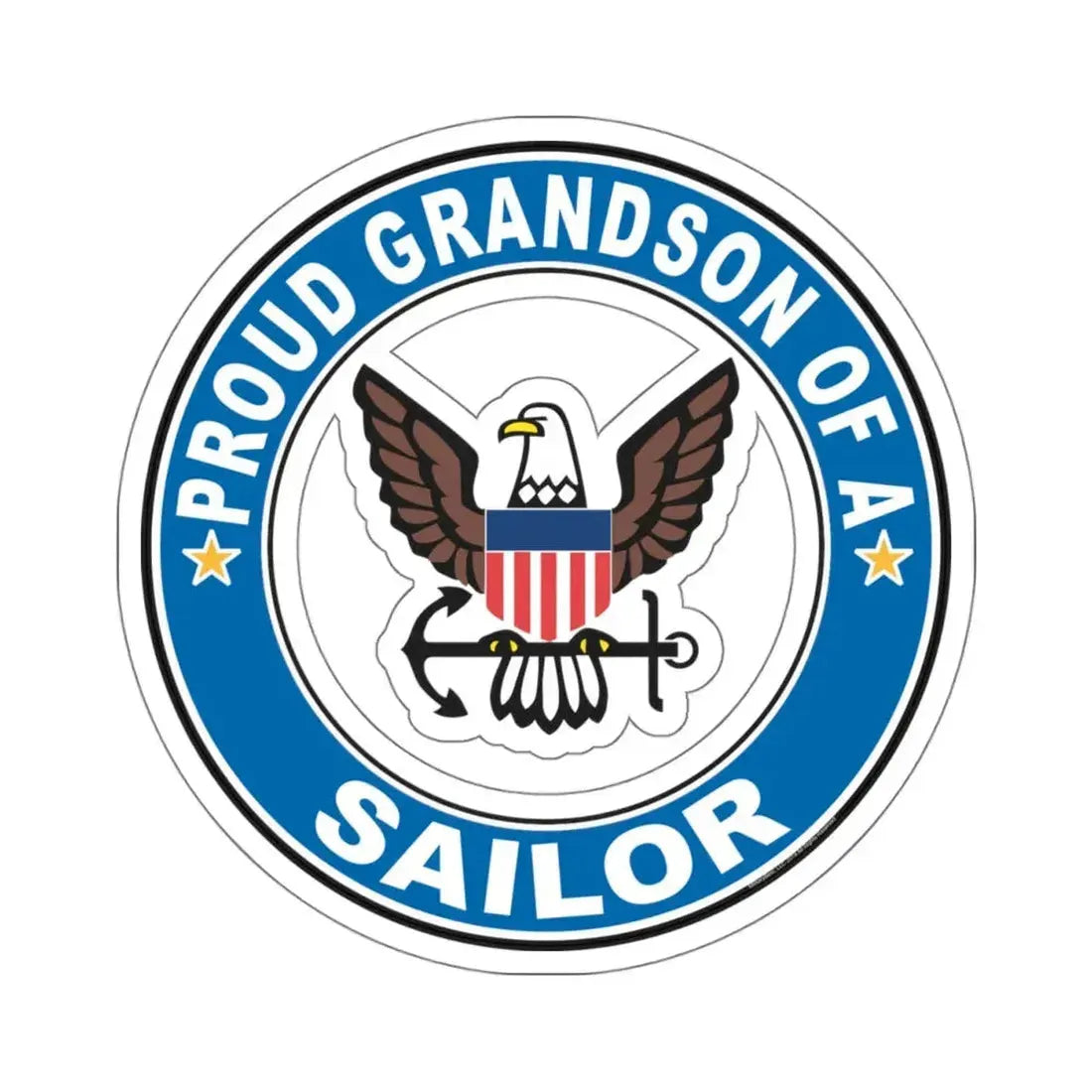 Proud Grandson of a Sailor (U.S. Navy) STICKER Vinyl Kiss-Cut Decal 4 Inch White - The Sticker Space
