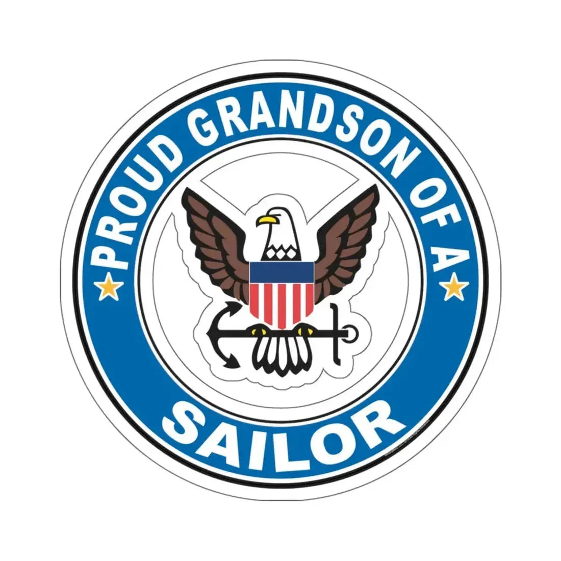 Proud Grandson of a Sailor (U.S. Navy) STICKER Vinyl Kiss-Cut Decal 6 Inch White - The Sticker Space
