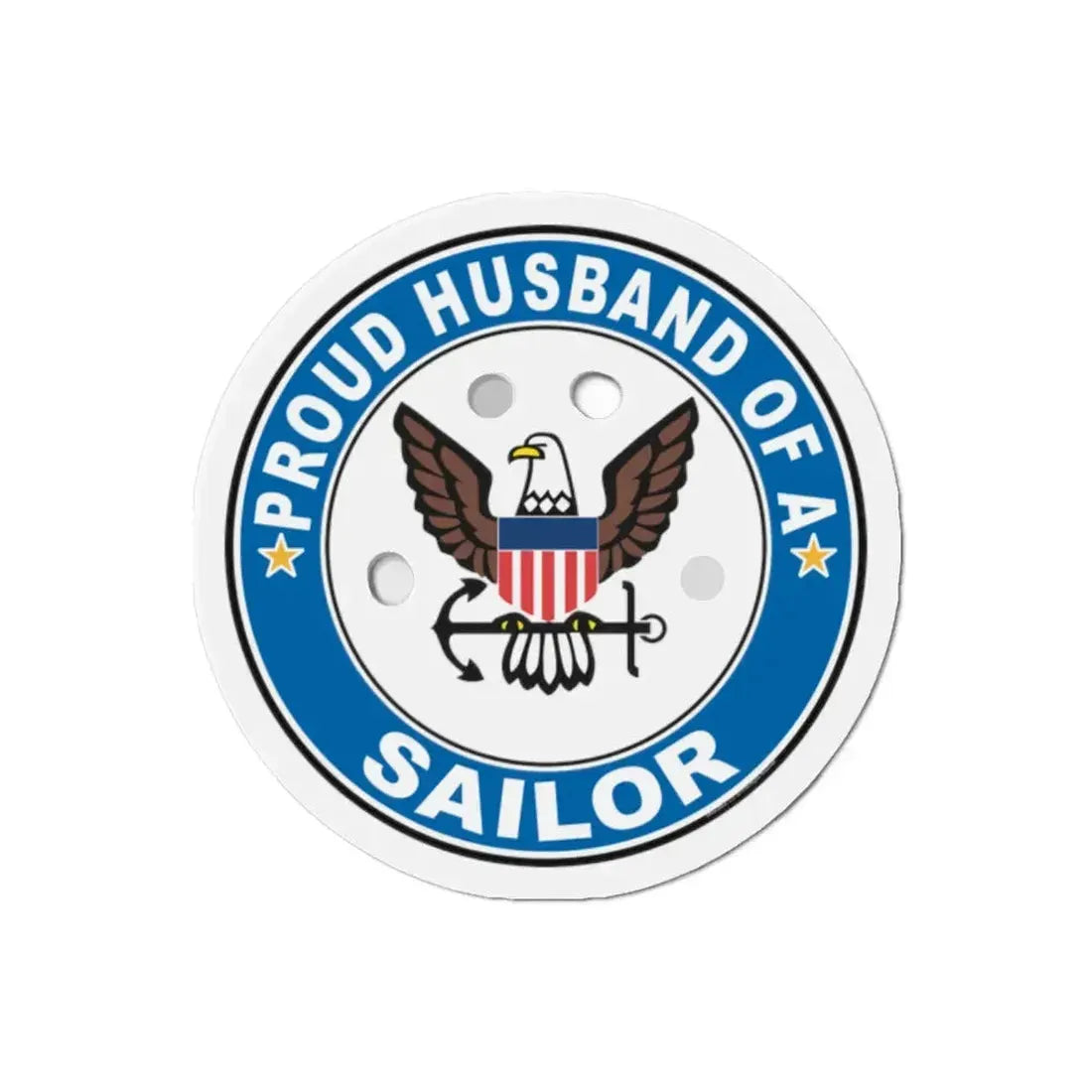 Proud Husband of a Sailor (U.S. Navy) Refrigerator Magnet 2 Inch - The Sticker Space