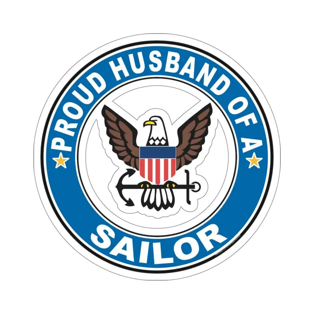 Proud Husband of a Sailor (U.S. Navy) STICKER Vinyl Die-Cut Decal 4 Inch - The Sticker Space