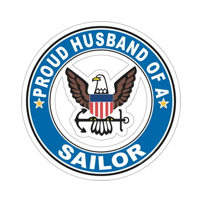 Proud Husband of a Sailor (U.S. Navy) STICKER Vinyl Die-Cut Decal - The Sticker Space