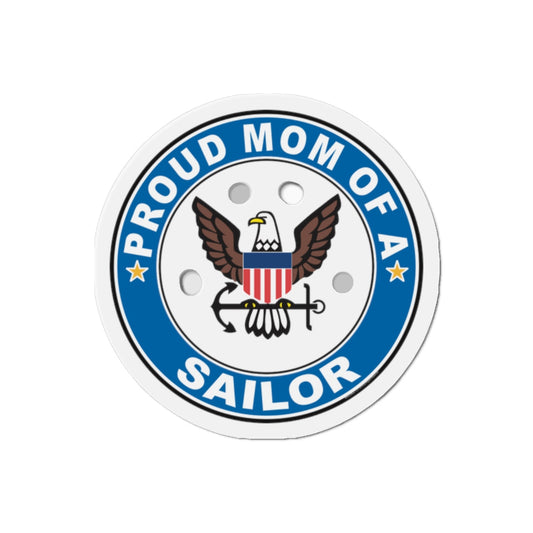 Proud Mom of a Sailor (U.S. Navy) Die-Cut Magnet-2" x 2"-The Sticker Space