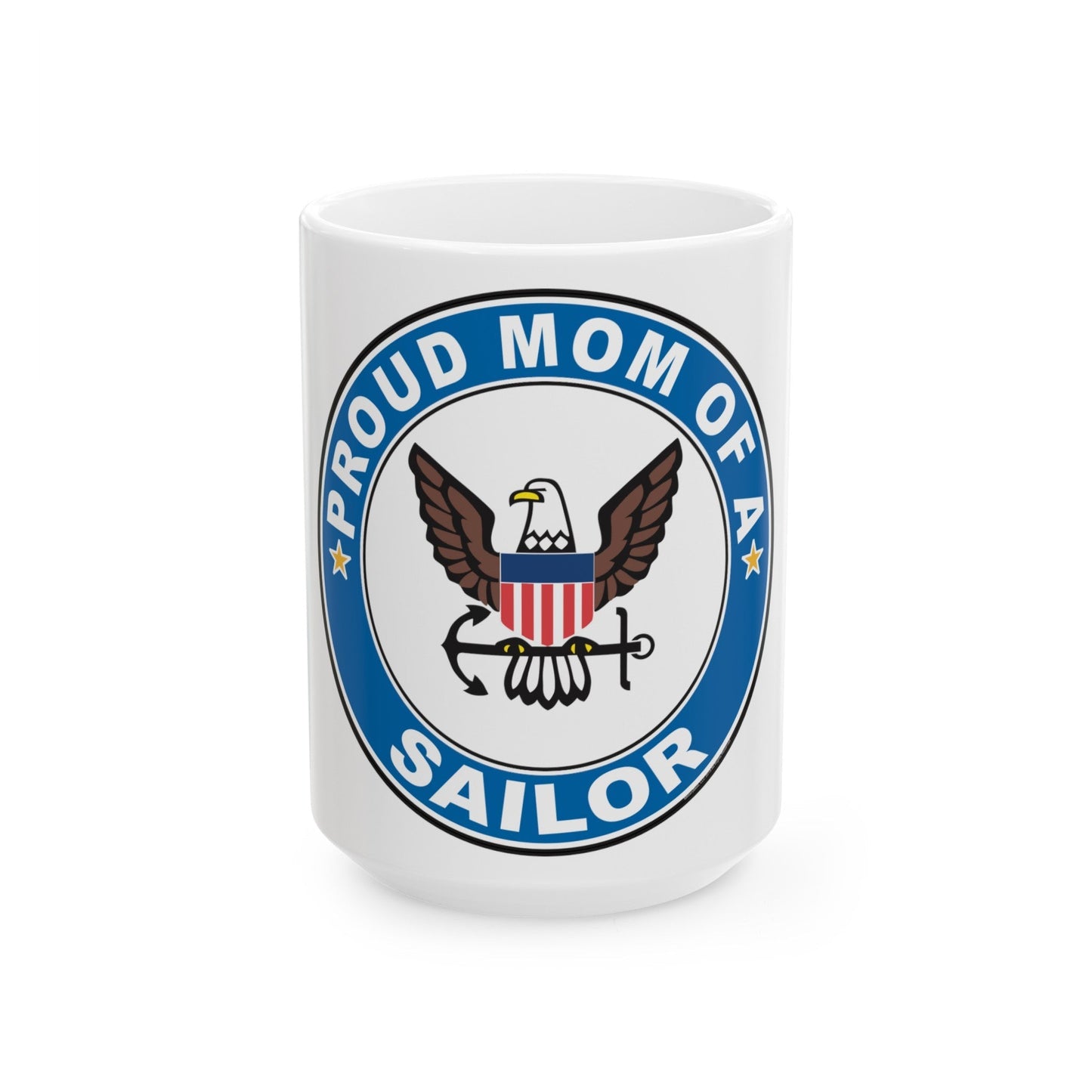 Proud Mom of a Sailor (U.S. Navy) White Coffee Mug-15oz-The Sticker Space