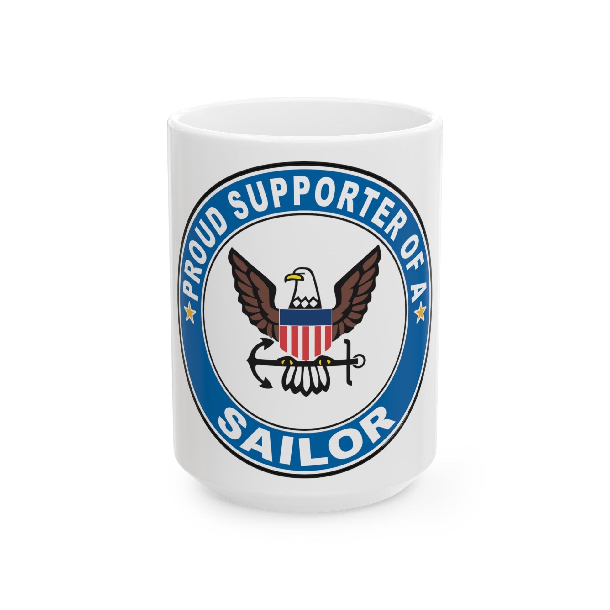 Proud Supporter of a Sailor (U.S. Navy) White Coffee Mug-15oz-The Sticker Space