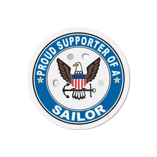Proud Supporter of a Sailor (U.S. Navy) Refrigerator Magnet 2 Inch - The Sticker Space