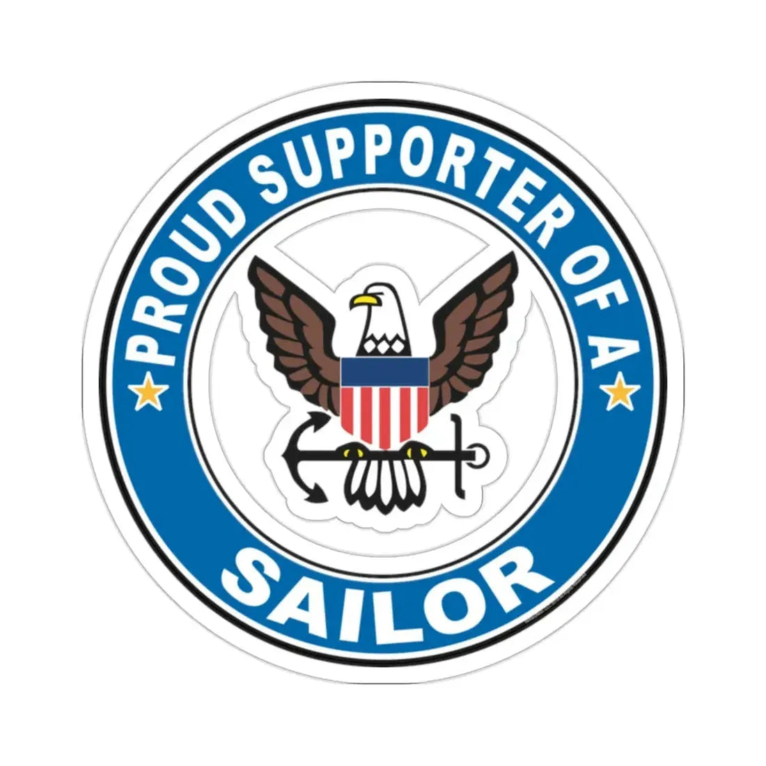 Proud Supporter of a Sailor (U.S. Navy) STICKER Vinyl Die-Cut Decal 2 Inch - The Sticker Space