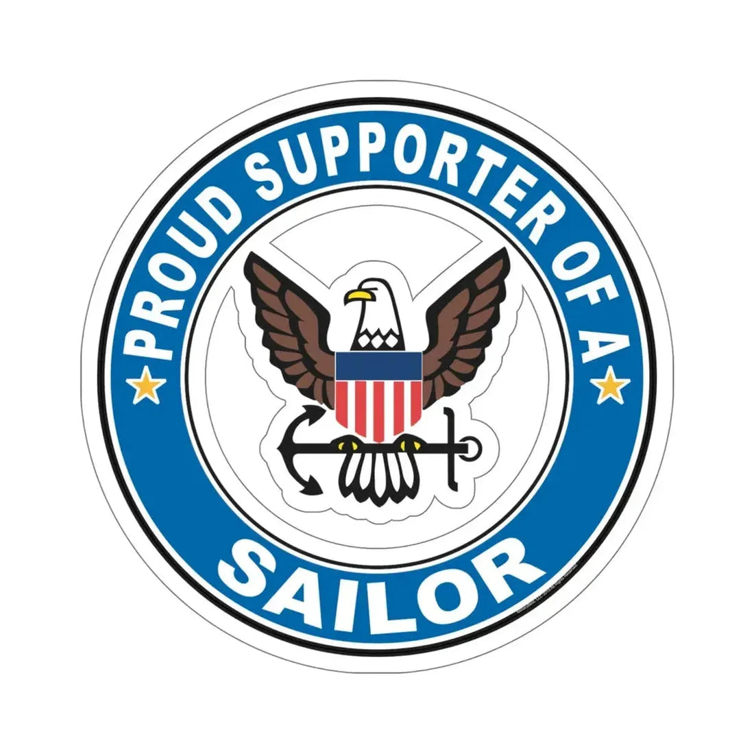 Proud Supporter of a Sailor (U.S. Navy) STICKER Vinyl Die-Cut Decal 6 Inch - The Sticker Space
