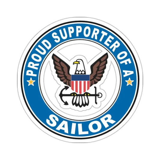 Proud Supporter of a Sailor (U.S. Navy) STICKER Vinyl Kiss-Cut Decal 2 Inch White - The Sticker Space