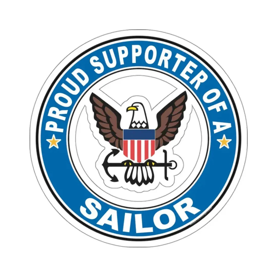 Proud Supporter of a Sailor (U.S. Navy) STICKER Vinyl Kiss-Cut Decal 3 Inch White - The Sticker Space