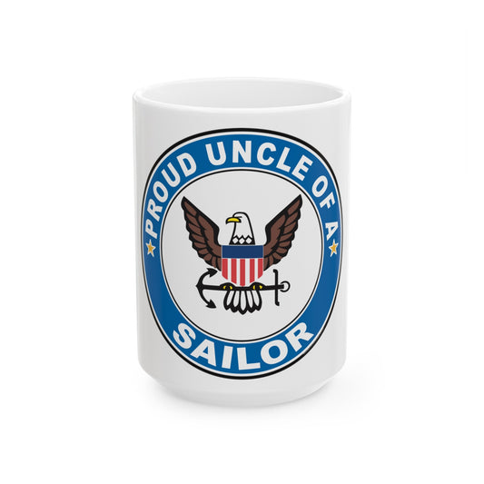 Proud Uncle of a Sailor (U.S. Navy) White Coffee Mug-15oz-The Sticker Space