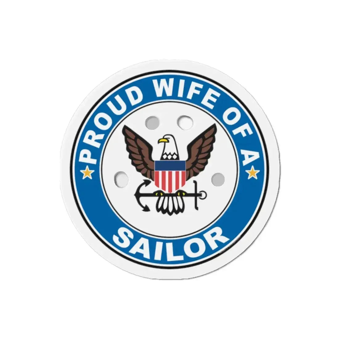 Proud Wife of a Sailor (U.S. Navy) Refrigerator Magnet 2 Inch - The Sticker Space