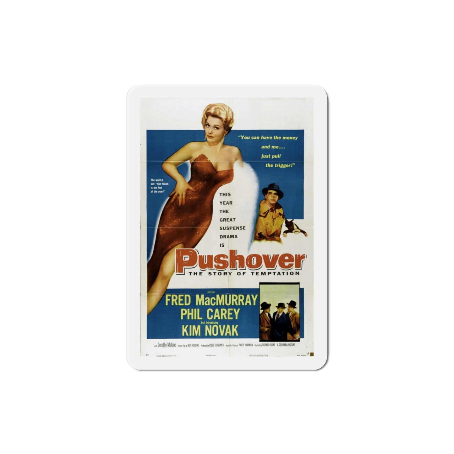 Pushover 1954 Movie Poster Die-Cut Magnet-3 Inch-The Sticker Space