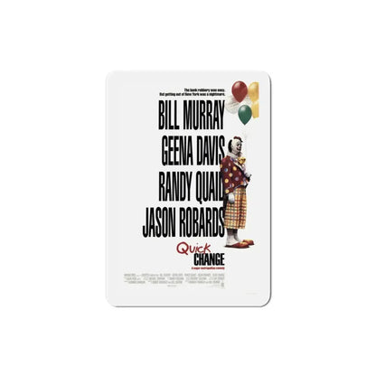 Quick Change 1990 Movie Poster Refrigerator Magnet 3 Inch - The Sticker Space
