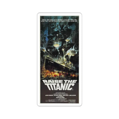 Raise the Titanic 1980 Movie Poster - STICKER Vinyl Kiss-Cut Decal 3 Inch White - The Sticker Space