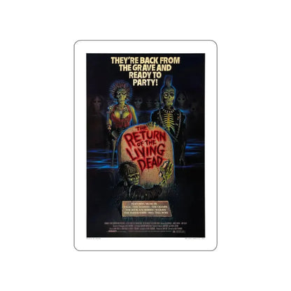 RETURN OF THE LIVING DEAD 1985 Movie Poster STICKER Vinyl Die-Cut Decal 3 Inch - The Sticker Space