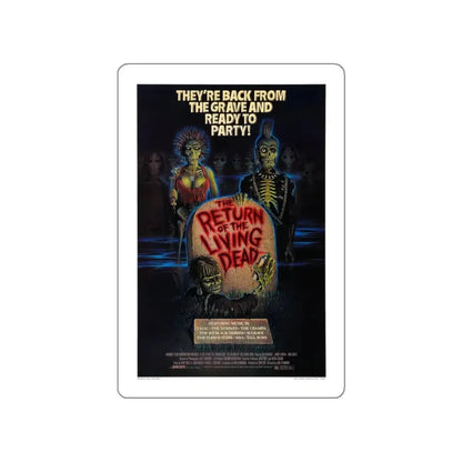 RETURN OF THE LIVING DEAD 1985 Movie Poster STICKER Vinyl Die-Cut Decal 4 Inch - The Sticker Space