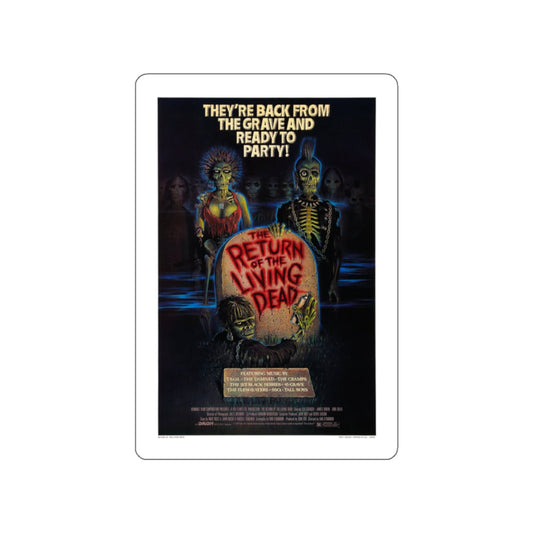 RETURN OF THE LIVING DEAD 1985 Movie Poster STICKER Vinyl Die-Cut Decal-White-The Sticker Space