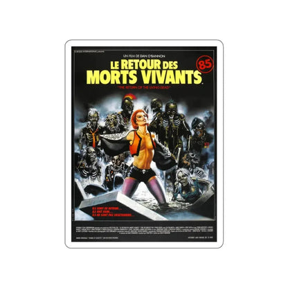 RETURN OF THE LIVING DEAD (FRENCH) 1985 Movie Poster STICKER Vinyl Die-Cut Decal - The Sticker Space