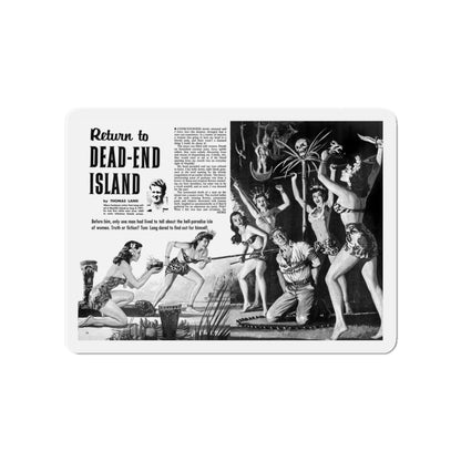 Return to Dead-End Island, Man's Conquest, October 1959 (Magazine Illustration) Refrigerator Magnet-4 Inch-The Sticker Space